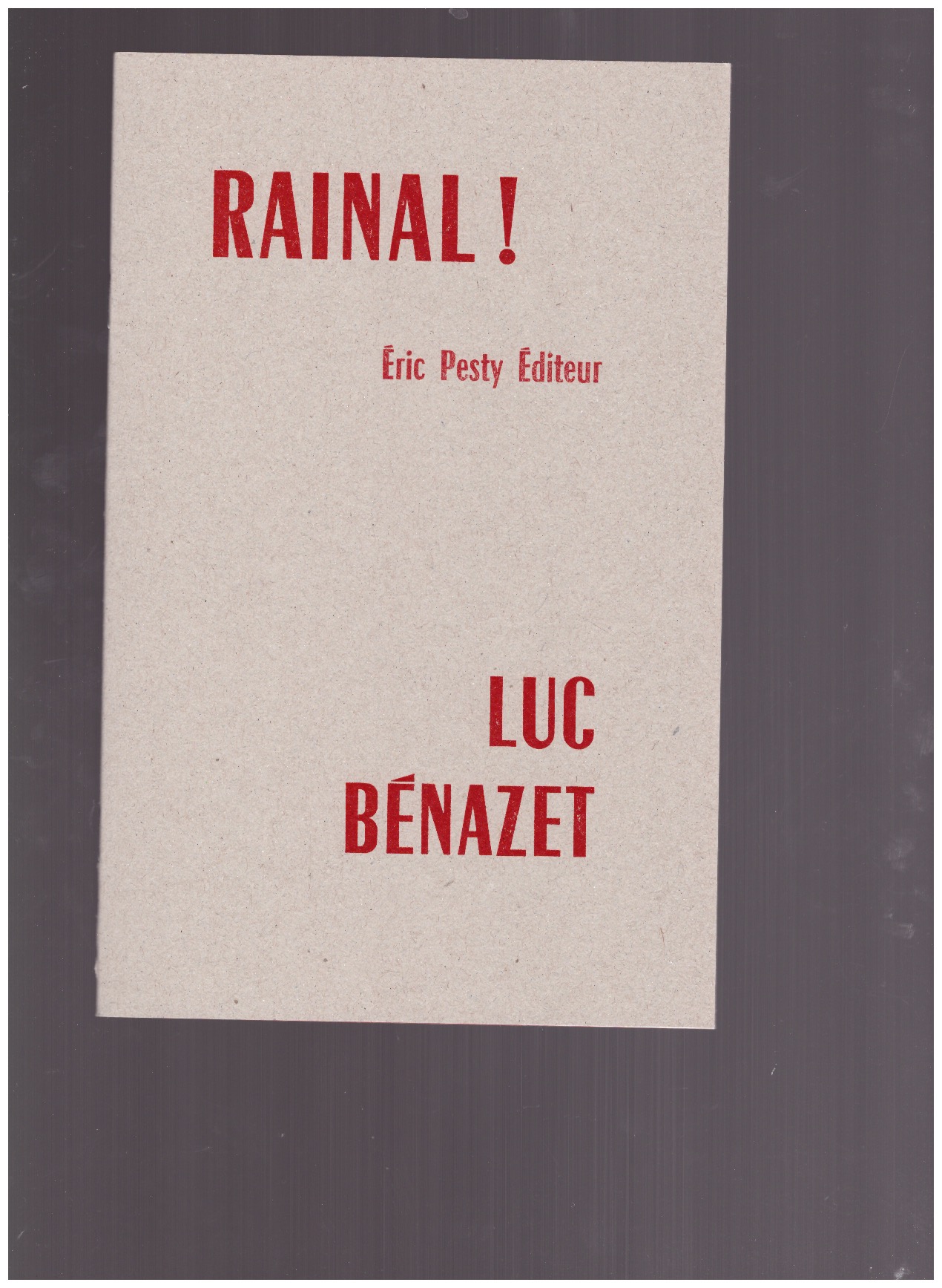 BENAZET, Luc - Rainal !